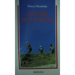 Le pietre dell'Intifada - Nicoletta Flora