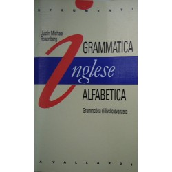 Inglese. Grammmatica alfabetica - Justin Michael Rosenberg