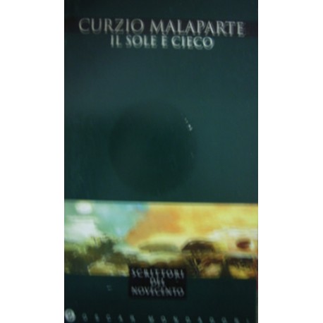 Il sole è cieco - Curzio Malaparte