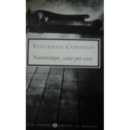 Nottetempo, casa per casa - Vincenzo Consolo