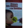 Dizionario della mamma e del bambino - Luciano Sterpellone