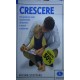 Crescere - Miriam Stoppard