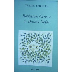 Robinson Crusoe di Daniel Defoe - Tullio Pericoli