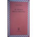 Il gioco delle regole - Guido Rossi