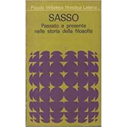 Passato e presente nella storia della filosofia - Gennaro Sasso