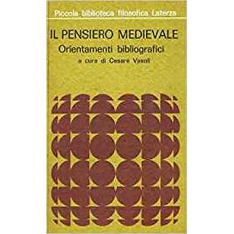 Il pensiero medievale - Cesare Vasoli
