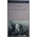 Un'area di tenebra - Vidiadhar S. Naipaul
