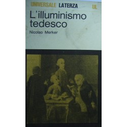 L'Illuminismo tedesco: età di Lessing - Nicolao Merker