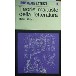 Teorie marxiste della letteratura - Helga Gallas
