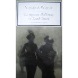 La signora Dalloway in Bond Street - Virginia Woolf