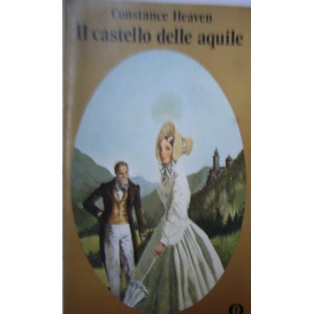 Il castello delle aquile - Constance Heaven