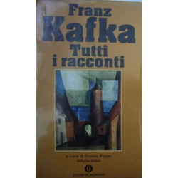 Tutti i racconti vol. 1 - Frank Kafka