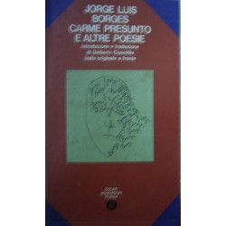 Carme presunto e altre poesie - Jorge Luis Borges