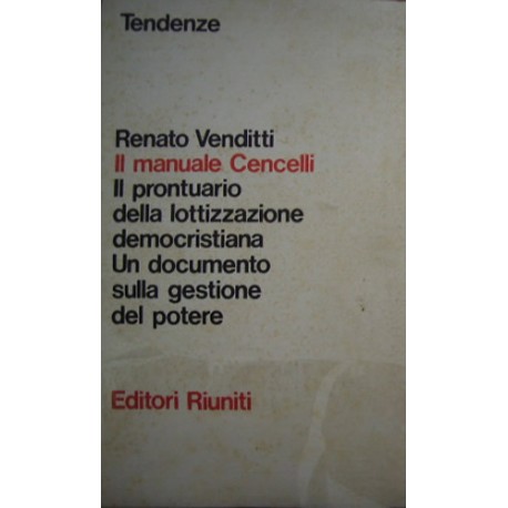 Il manuale Cencelli - Renato Venditti