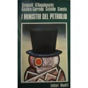 I ministri del petrolio - Ugo Spagnoli/Francescopaolo D'Angelosante/Carlo Galante Garrone/Nicola Cataldo/Franco Coccia