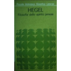 Filosofia dello spirito jenese - Friedrich Hegel