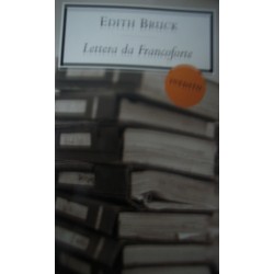 Lettera da Francoforte - Edith Bruck