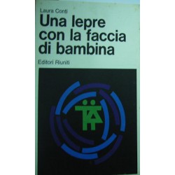 Una lepre con la faccia di bambina - Laura Conti
