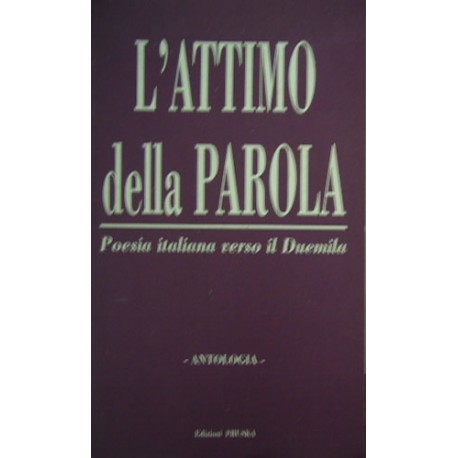 L'attimo della parola - AA.VV.