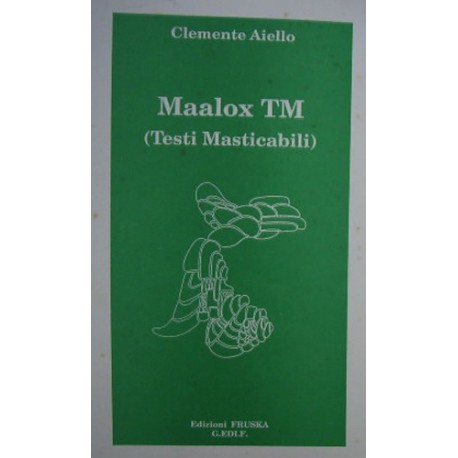 Maalox TM - Clemente Aiello