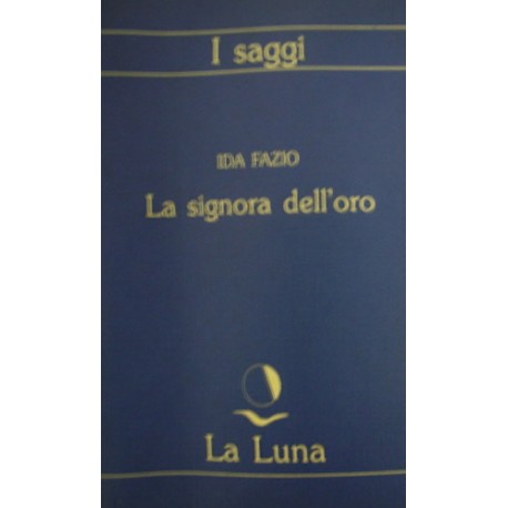 La signora dell'oro - Ida Fazio