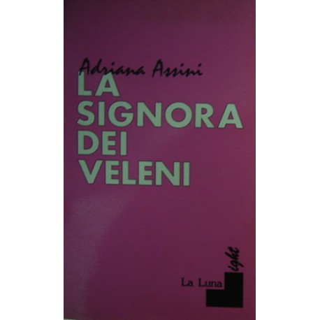 La signora dei veleni - Adriana Assini