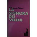 La signora dei veleni - Adriana Assini