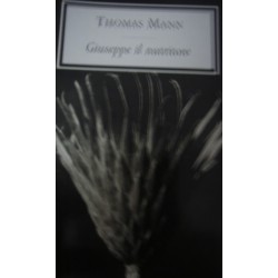 Giuseppe il nutritore - Thomas Mann