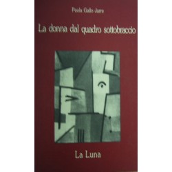 La donna dal quadro sottobraccio - Paola Gallo Jarre