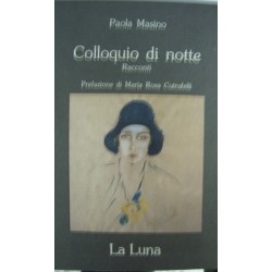 Colloquio di notte - Paola Masino