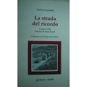 La strada del ricordo - Fulvio Giannetti