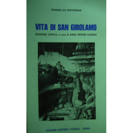 Vita di san Girolamo - Erasmo da Rotterdam