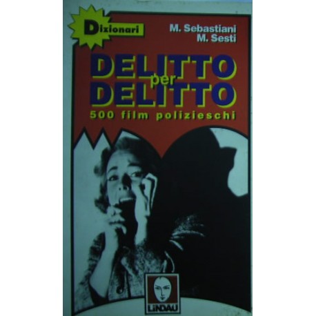 Delitto per delitto - Massimo Sebastiani/Mario Sesti