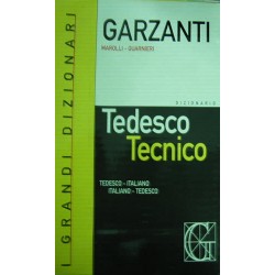 Dizionario di tedesco tecnico - Giorgio Marolli/Orazio Guarnieri