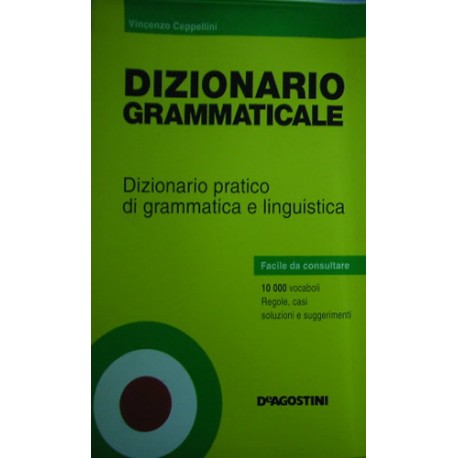 Dizionario grammaticale - Vincenzo Ceppellini