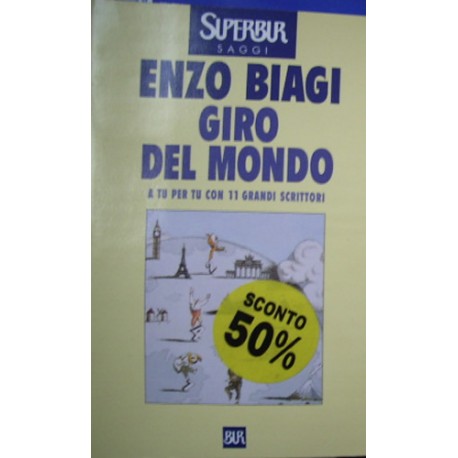 Giro del mondo - Enzo Biagi