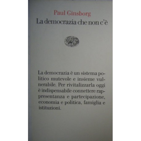 La democrazia che non c'è - Paul Ginsborg