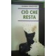 Ciò che resta - Filomena Ierardi Piro