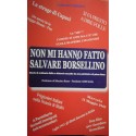 Non mi hanno fatto salvare Borsellino - Lorenzo Messina