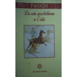 La vita quotidiana a Ostia - Carlo Pavolini