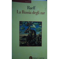 La Russia degli zar - Marc Raeff