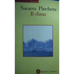 Il clima - Antonio Navarra/Andrea Pinchera