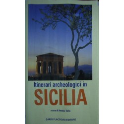 Itinerari archeologici in Sicilia - Amedeo Tullio