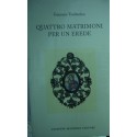 Quattro matrimoni per un erede - Giacomo Tamburino