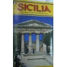 Sicilia. Culla delle civiltà del Mediterraneo