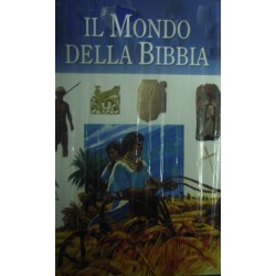 Il mondo della Bibbia - John Drane/Margaret Embry/Nigel Hepper/Alan Millard/Chris Molan