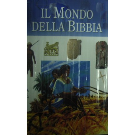 Il mondo della Bibbia - John Drane/Margaret Embry/Nigel Hepper/Alan Millard/Chris Molan