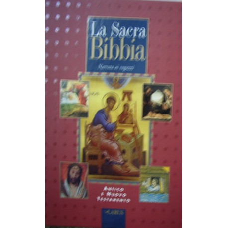 La sacra Bibbia narrata ai ragazzi - Marco Giudici/Giannino Falzone Fontanelli