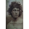 Sicilia mitica Arcadia - Vincenzo Mirisola/Giuseppe Vanzella