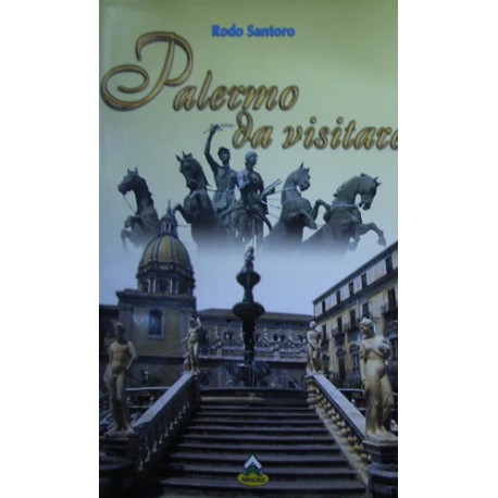 Palermo da visitare - Rodo Santoro